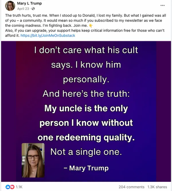 Quote memes claimed Mary Trump who is the niece of former US President Donald Trump once said the words my uncle is the only person I know without one redeeming quality.